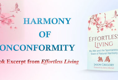 Harmony of Nonconformity | Book Excerpt from Effortless Living