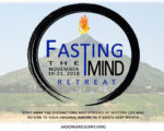 Fasting the Mind Retreat November 10-21, 2018