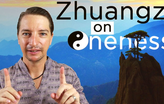 Zhuangzi on Oneness (learn to see the infinite in life)