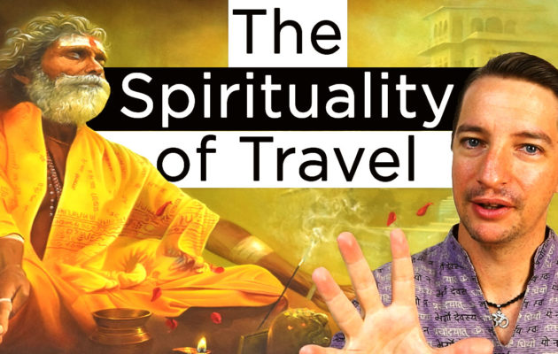 Why You Must Travel (How to Harness the Yogi Mind)