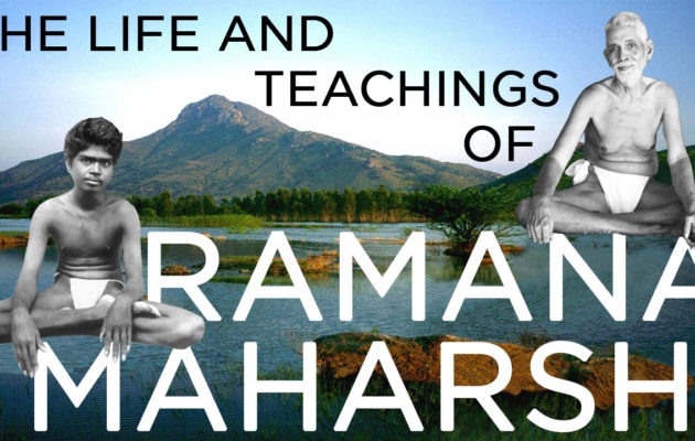 The Life and Teachings of Ramana Maharshi