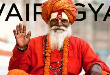 Vairagya: The Practice of Dispassion Towards the World