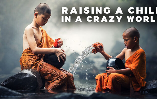 How Lao Tzu, the Buddha, and Ramana Maharshi Would Raise a Child in the Modern World