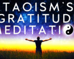 Taoism’s Gratitude Meditation