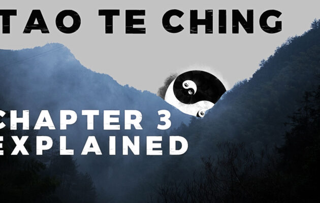 Tao Te Ching Chapter 3 Explained: The Art of an Empty Heart