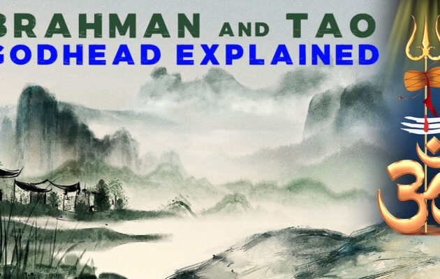 BRAHMAN & TAO | The Ultimate Reality Beyond God